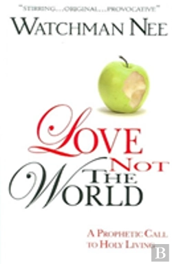 Bertrand.pt - Love Not The World