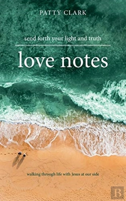 Bertrand.pt - Love Notes: Send Forth Your Light And Tr