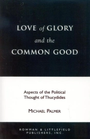 Love Of Glory And The Common Good