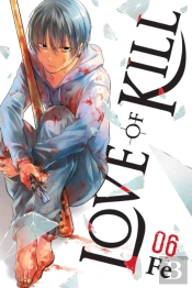 Love Of Kill, Vol. 6