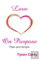 Love On Purpose
