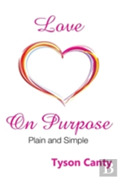 Love On Purpose