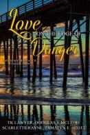 Love On The Edge Of Danger