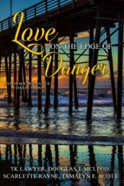 Love On The Edge Of Danger