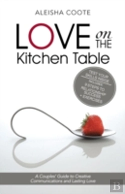 Bertrand.pt - Love On The Kitchen Table: A Couples' Gu