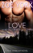 Love On The Outskirts Of Town