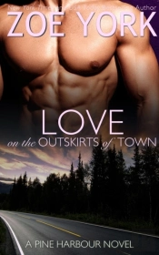 Love On The Outskirts Of Town