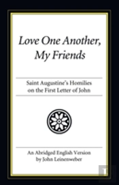 Love One Another, My Friends