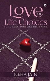 Love Or Life Choices