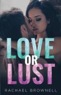 Love Or Lust Series