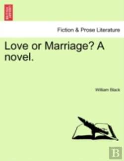 Bertrand.pt - Love Or Marriage? A Novel.