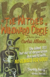 Love, Or The Witches Of Windward Circle