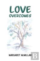Love Overcomes