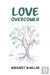 Love Overcomes