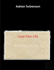 Love Pain Life