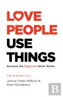 Love People, Use Things