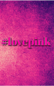Love Pink