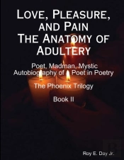 Love, Pleasure, And Pain The Anatomy Of Adultery