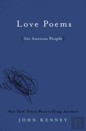 Love Poems For Anxious People