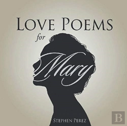 Bertrand.pt - Love Poems For Mary