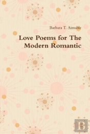 Love Poems For The Modern Romantic