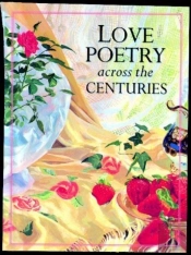 Love Poetry Across The Centuries
