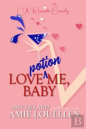 Love Potion Me, Baby