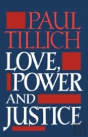 Love, Power And Justice