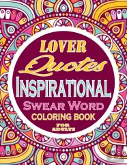 Love Quotes Inspirational Swear Word Coloring Book For Adults