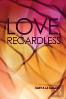 Love, Regardless