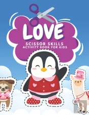 Love Scissor Skills Activity Book For Kids