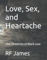 Love, Sex, And Heartache