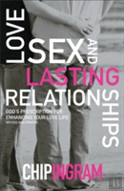 Bertrand.pt - Love, Sex, And Lasting Relationships Â€“ God`S Prescription For Enhancing Your Love Life