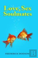 Love, Sex And Soulmates