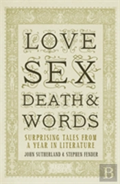 Love, Sex, Death And Words
