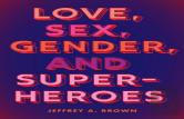 Love, Sex, Gender, And Superheroes
