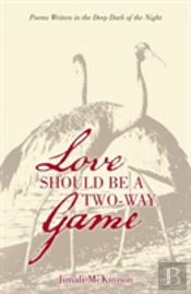 Love Should Be A Two-Way Game