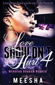 Love Shouldn'T Hurt  4