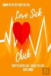 Love Sick Chick