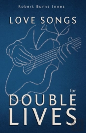 Love Songs For Double Lives