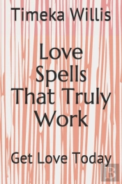 Love Spells That Truly Work