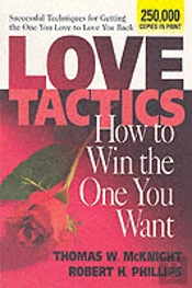 Love Tactics: How To Win The One You Want