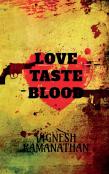Love, Taste And Blood