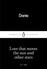 Love That Moves The Sun And Other Stars