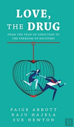 Bertrand.pt - Love, The Drug: From The Trap Of Addicti