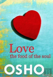 Love ? The Food Of The Soul