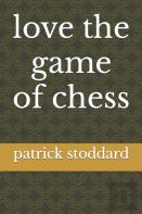 Love The Game Of Chess