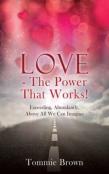Love - The Power That Works!