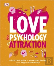 Love The Psychology Of Attraction