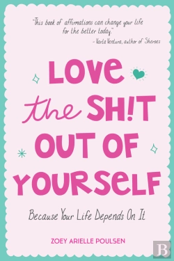 Bertrand.pt - Love The Sh!T Out Of Yourself